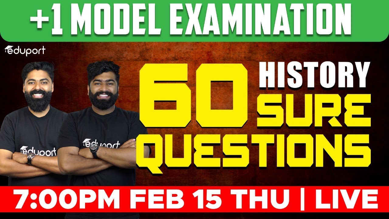 Plus One History - 60 Sure Questions | Eduport Humanities