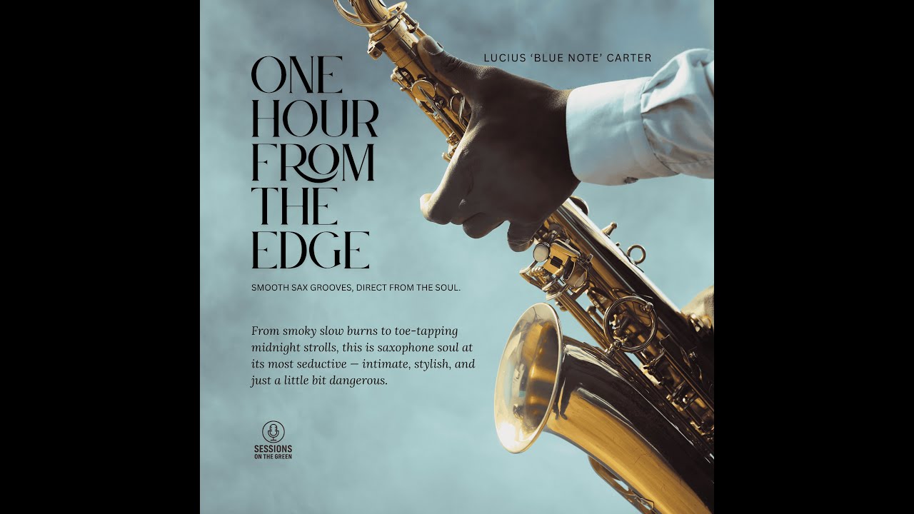 Lucius 'Blue Note' Carter &mdash; One Hour From The Edge