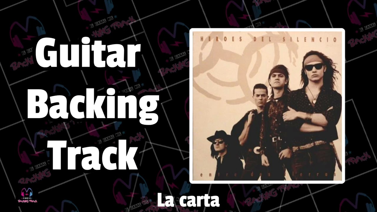 La carta (Con voz) | Héroes del silencio | Guitar Backing Track | Pista sin guitarra