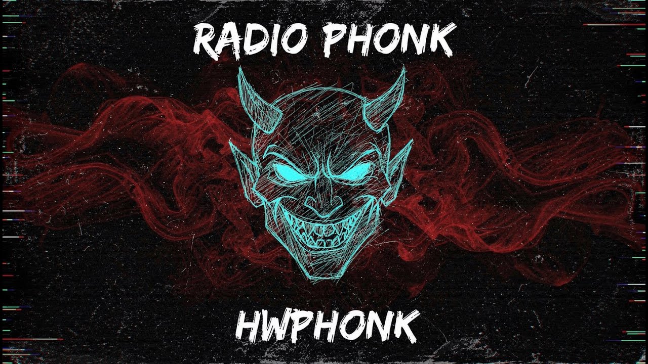 Phonk Radio 24/7 | Phonk Music, Funk ... (HWPHONK)