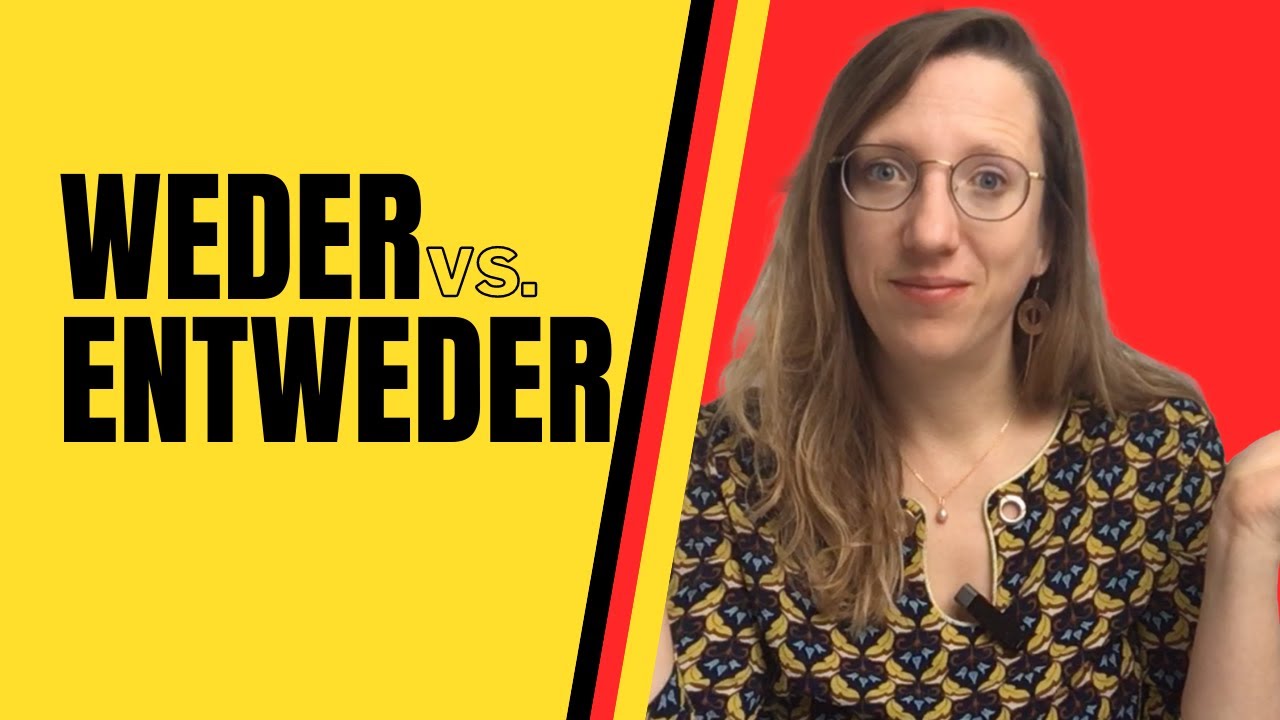 🇩🇪 WEDER...NOCH - ENTWEDER...ODER : les conjonctions doubles en allemand