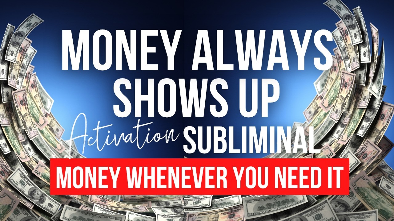Activate Money to Show Up Now | Money Always Shows up Subliminal