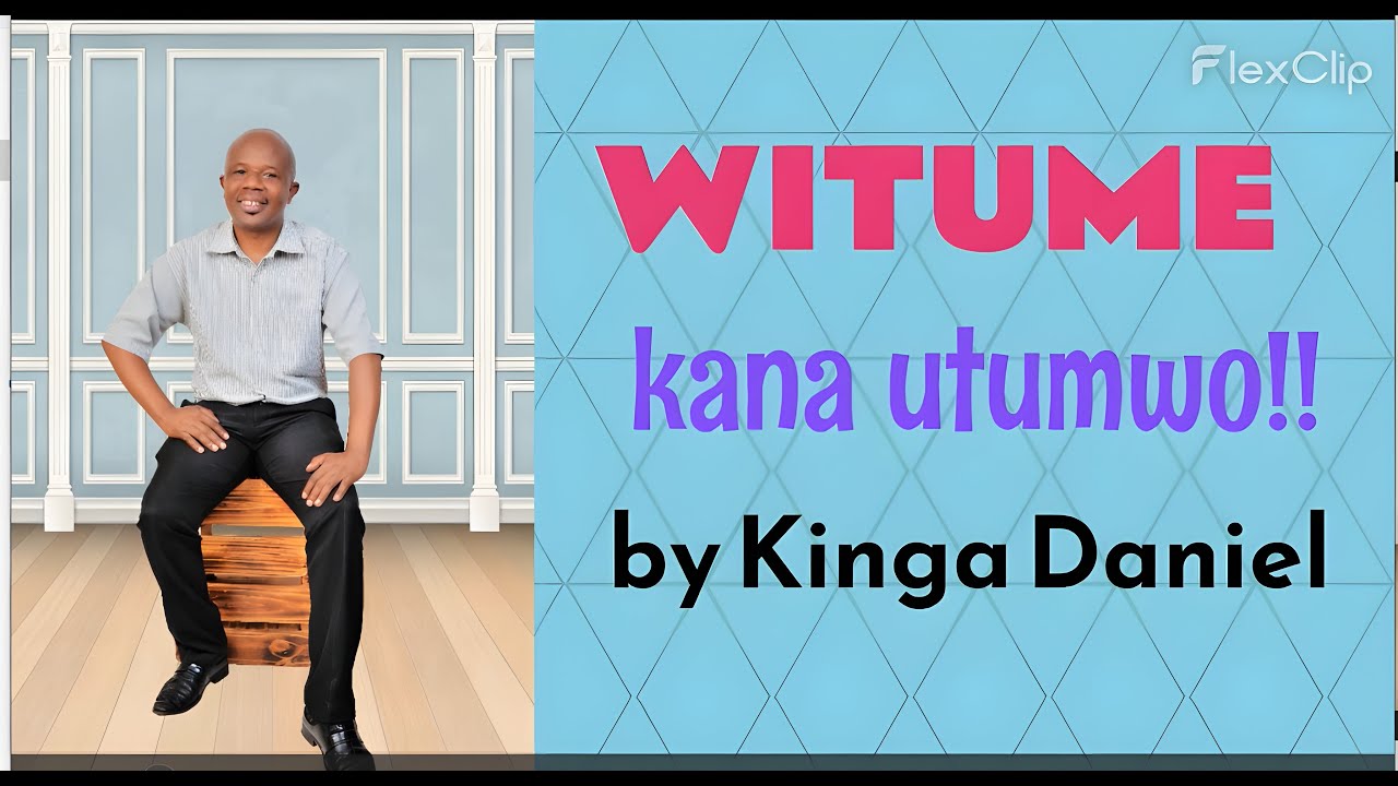 WITUME KANA UTUMWO by Kinga Daniel
