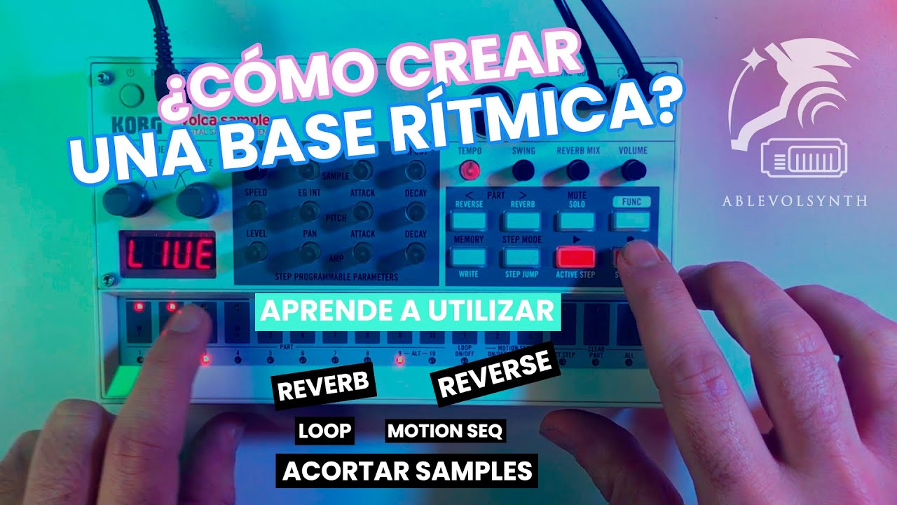 ✅ Como crear bases rítmicas 🥁 en KORG VOLCA SAMPLE [Tutorial ESPAÑOL]