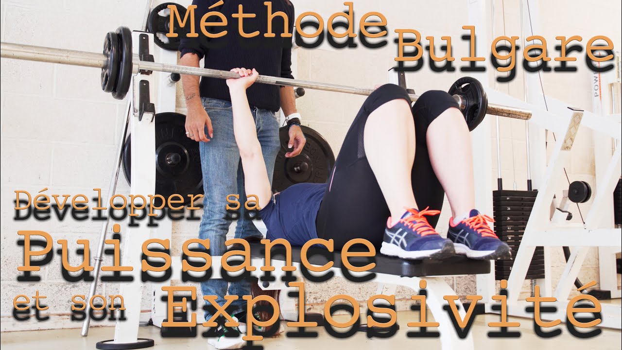 D&eacute;velopper sa puissance et son explosivit&eacute; avec la m&eacute;thode Bulgare! (contraste de charges, partie 1)