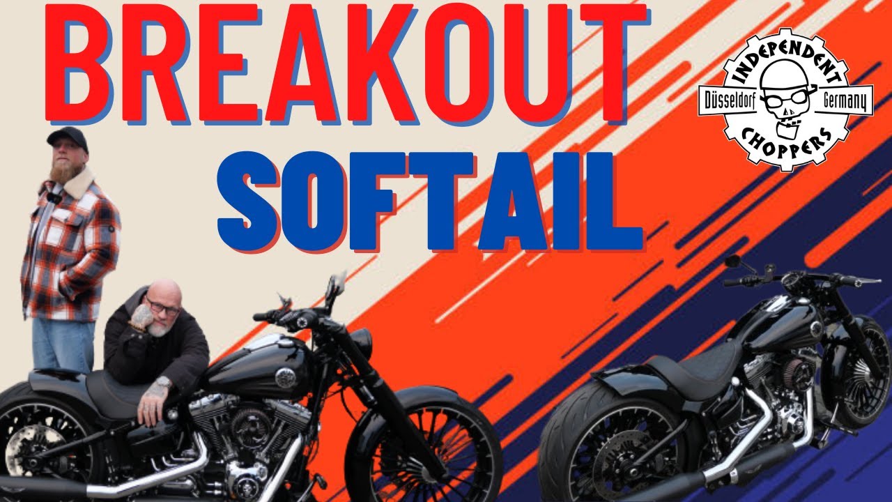 Independent Choppers - BREAKOUT SOFTAIL