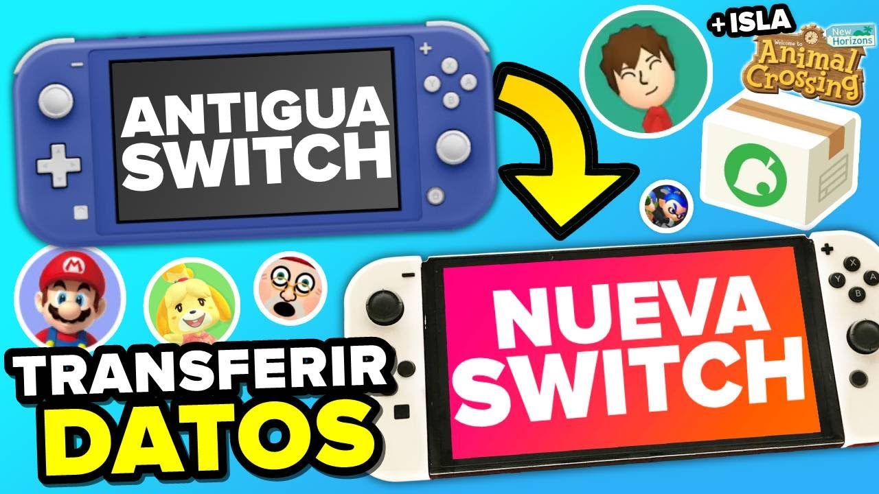 CÓMO TRANSFERIR TODOS TUS DATOS (INCLUÍDA LA ISLA DE ANIMAL CROSSING) DE UNA SWITCH A OTRA NUEVA