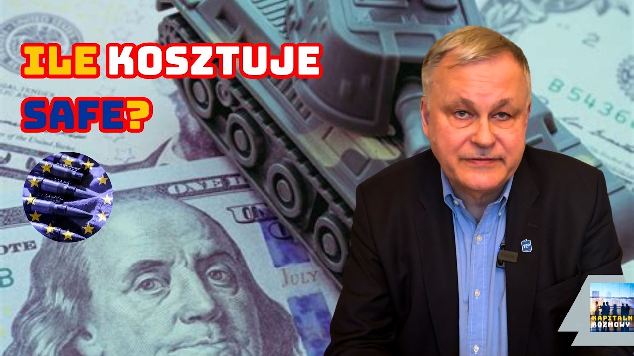 Ile kosztuje SAFE? Złoto, wojsko i miliardy z UE | #125 | Andrzej Mierzwa | #KapitalneRozmowy