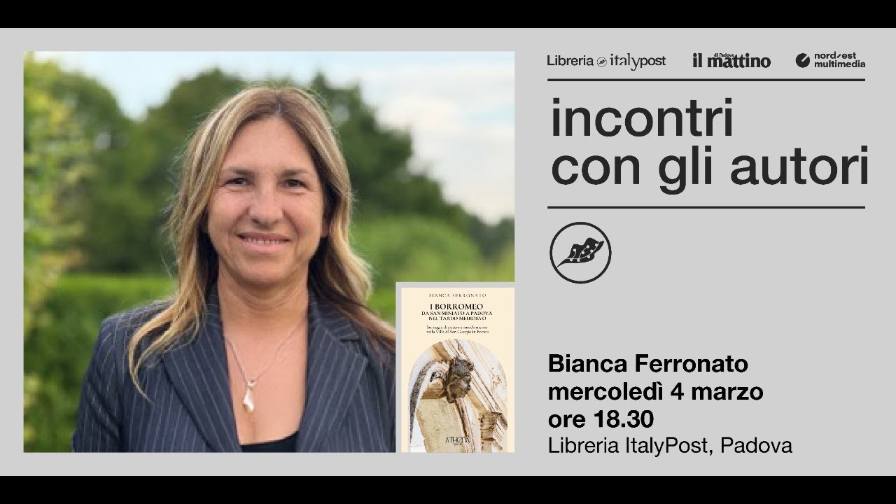 I BORROMEO: DA SAN MINIATO A PADOVA NEL TARDO MEDIOEVO
