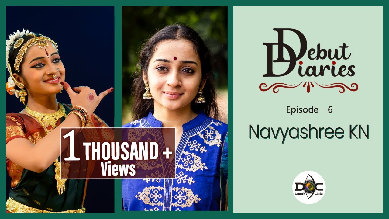 Debut Diaries |  S1 - E6  | Navyashree KN