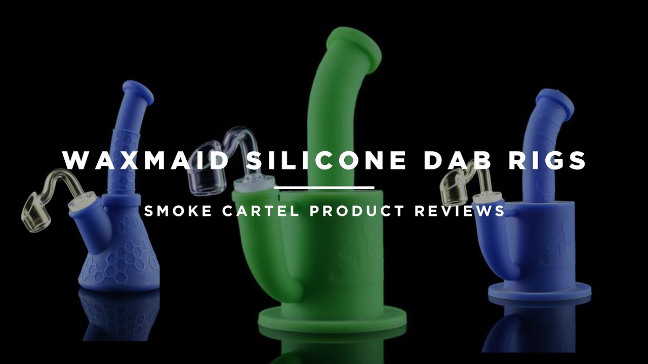 WAXMAID Silicone Dab Rigs - Smoke Cartel Review Series