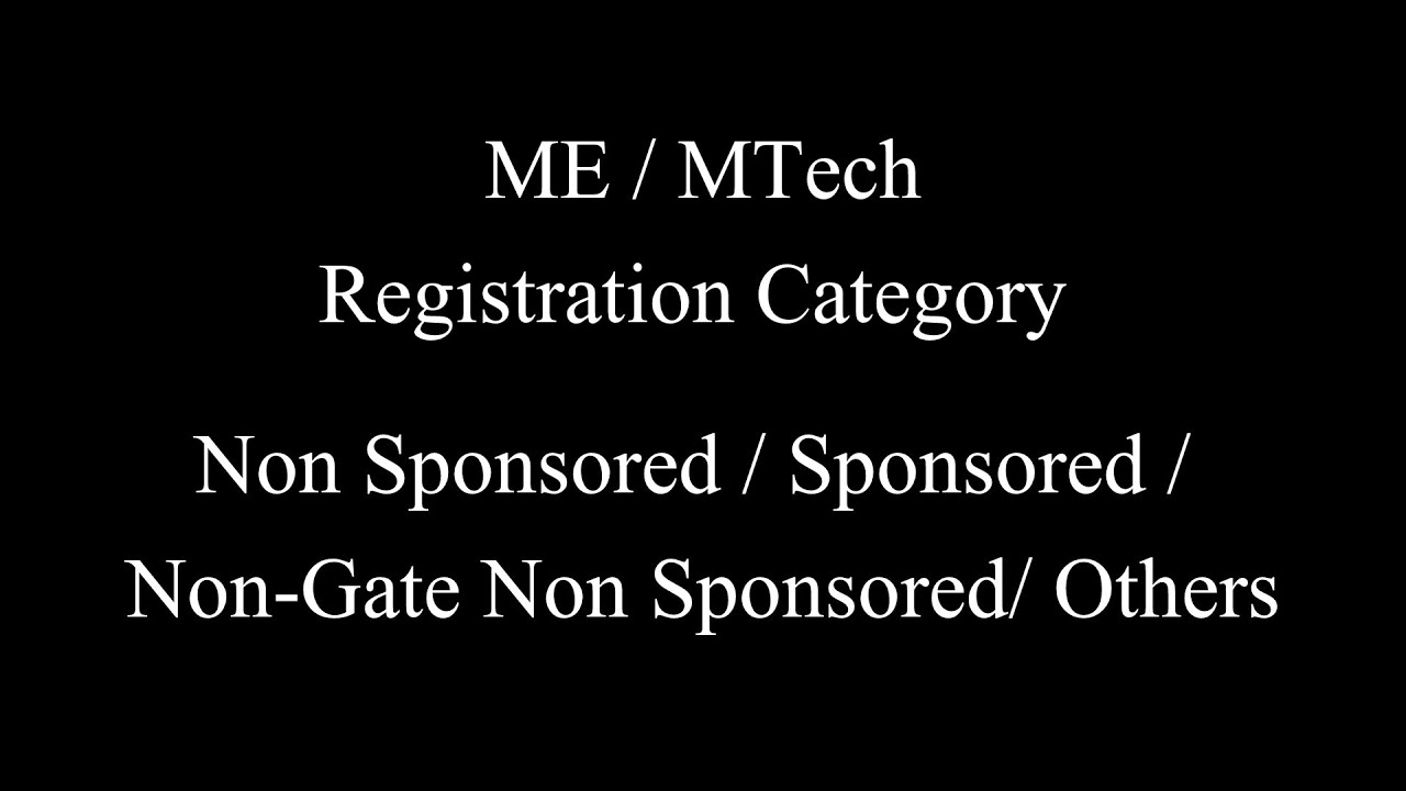 COEP MTech Registration Categories Non Sponsored / Sponsored /Non-Gate Non Sponsored