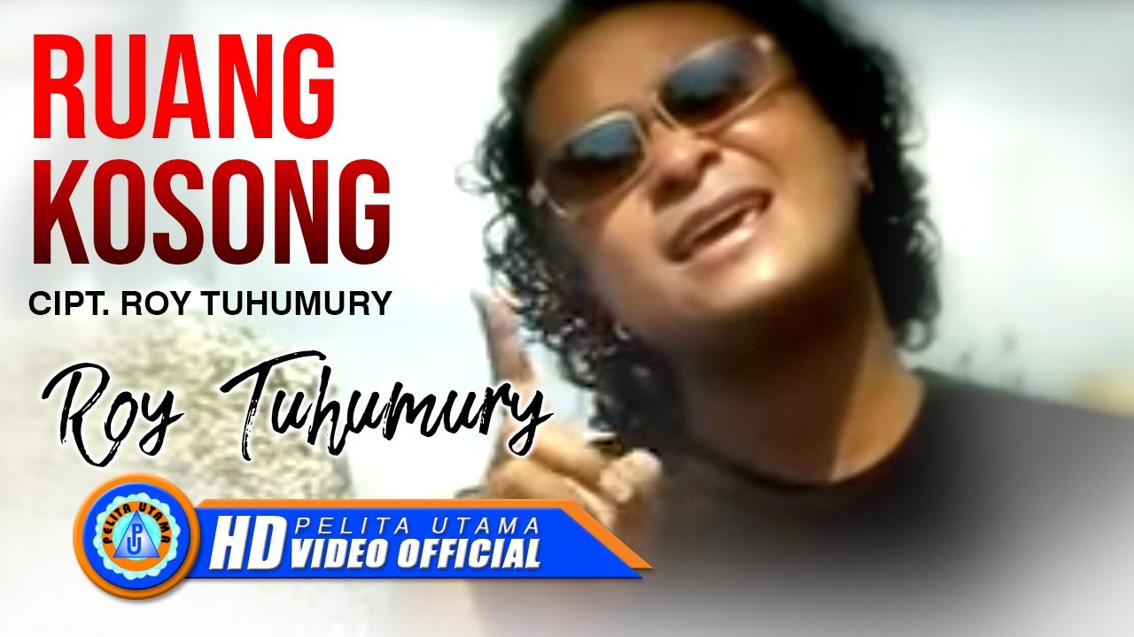 ROY TUHUMURY - RUANG KOSONG (Official Music Video)