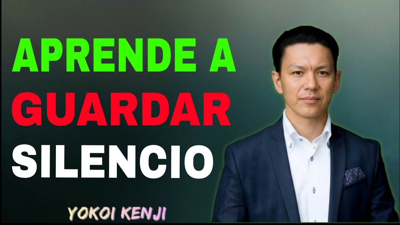 EL PODER DEL SILENCIO: APRENDE A CERRAR LA BOCA Y DOMINA TU VIDA