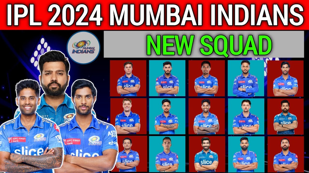 IPL 2024 | Mumbai Indians Team Full Squad | MI Full Squad 2024 | MI Team New Players List 2024