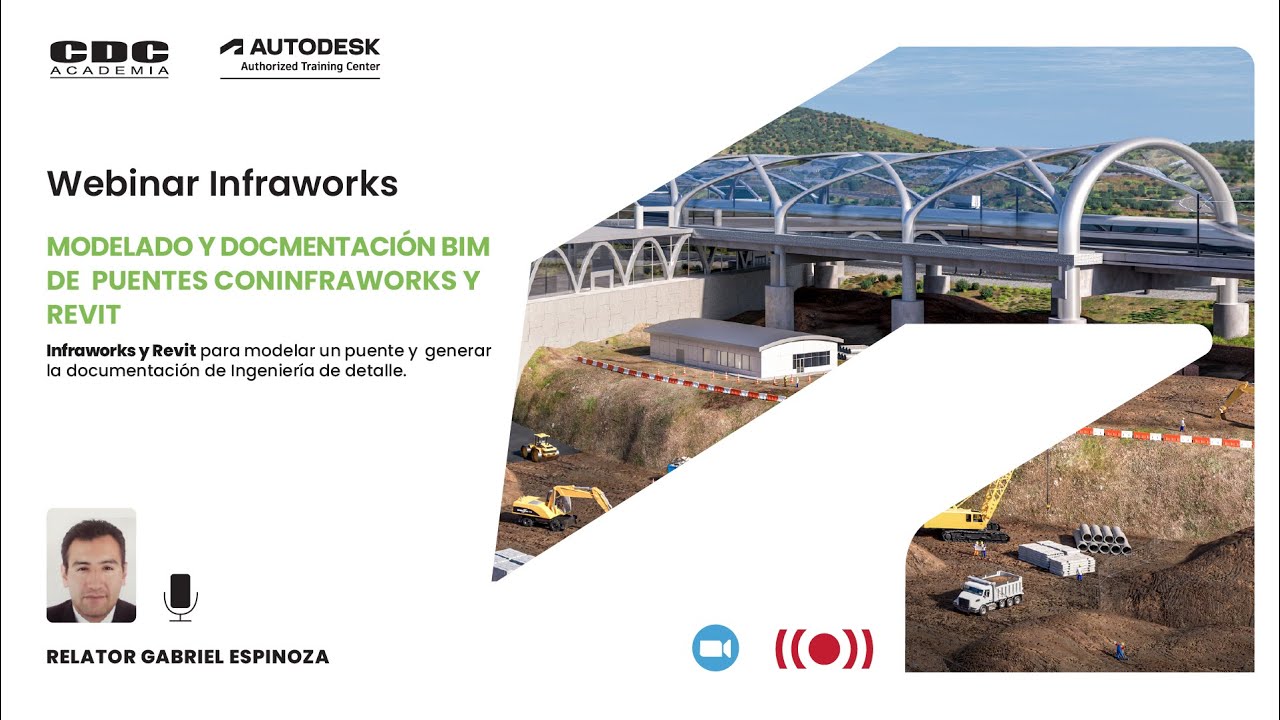 Webinar Infraworks: Modelado y Documentación BIM de Puentes con Infraworks y Revit
