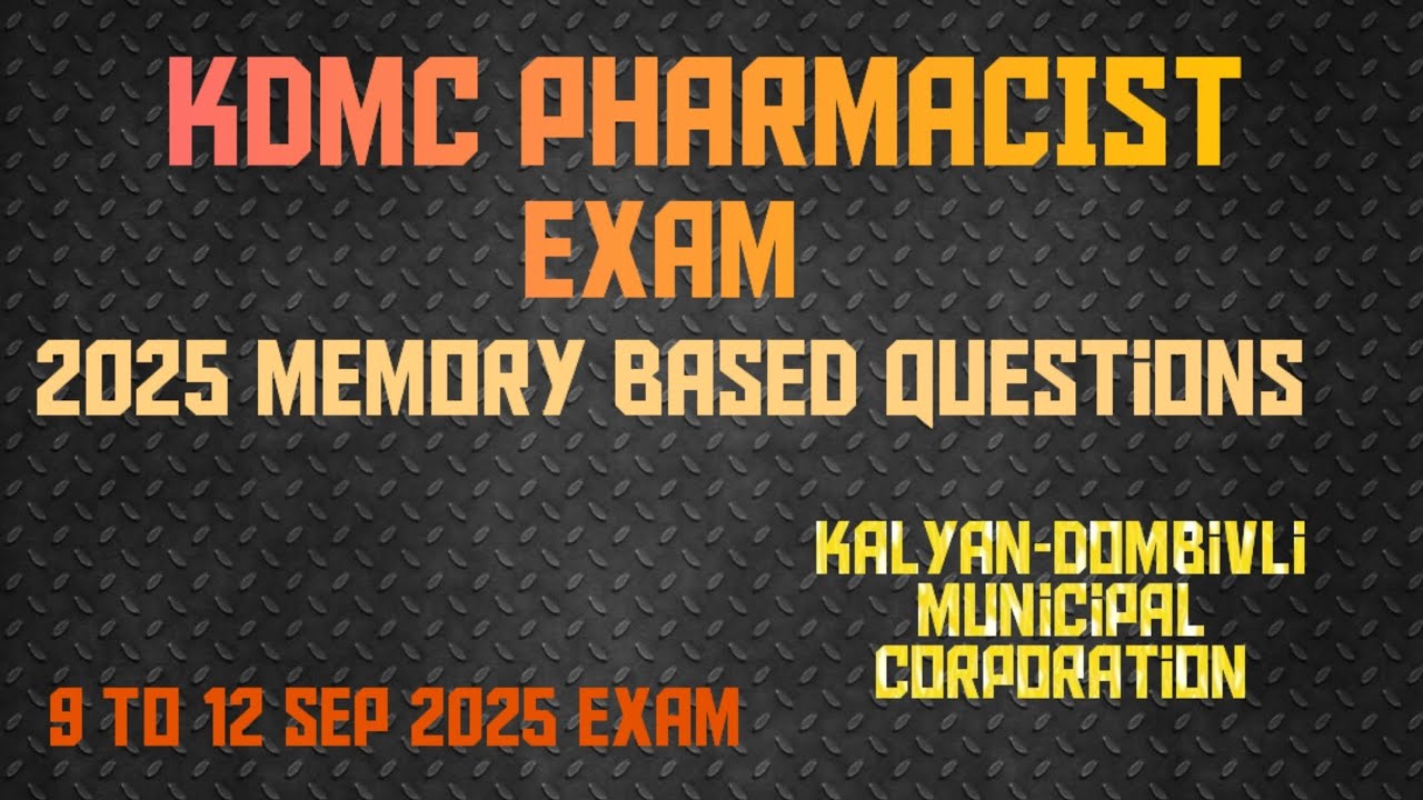 KDMC Pharmacist memory based questions 2025 | #kdmc 