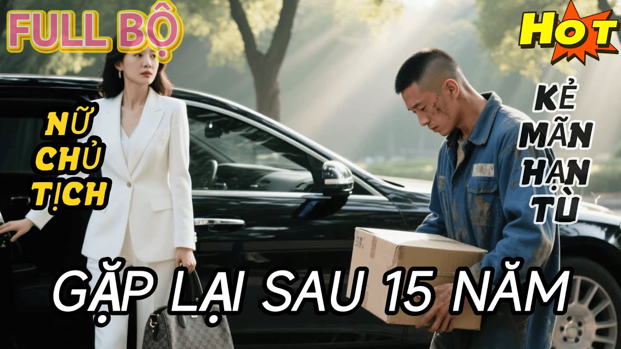Sợ Làm Lỡ Tương Lai Của Em, Anh Giả Vờ Thay Lòng Rồi Đi Tù 15 Năm, Để Em Hận Anh Cả Đời