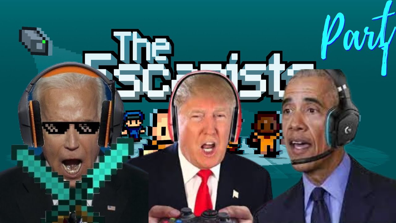 The Presidents Play The Escapists Part 1