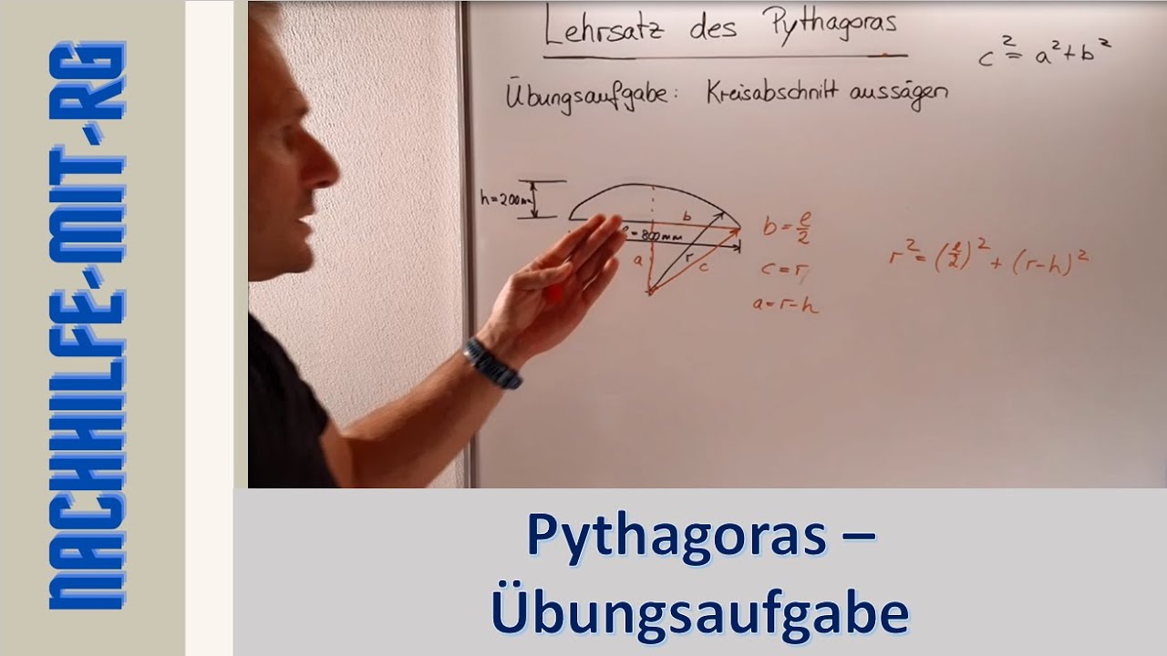 Pythagoras | Übung | Satz des Pythagoras anwenden | Pythagoras berechnen | Kreisabschnitt berechnen
