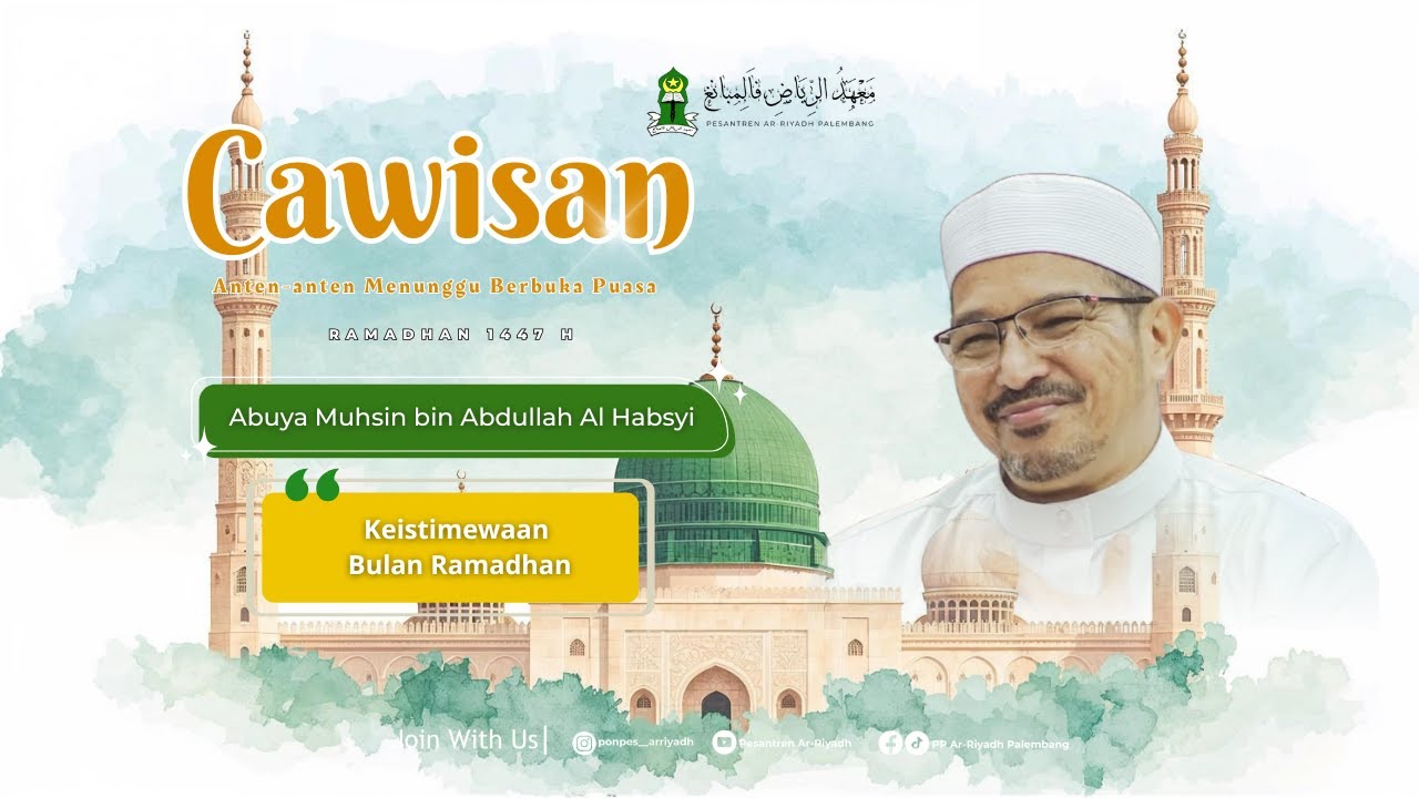 CAWISAN  Menunggu Berbuka di Ponpes Ar-Riyadh Palembang Jum'at , 02 Ramadhan 1447 H/19 Februari 2026
