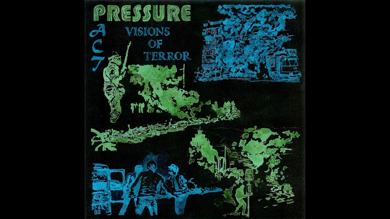 Pressure Pact - Visions Of Terror (full)