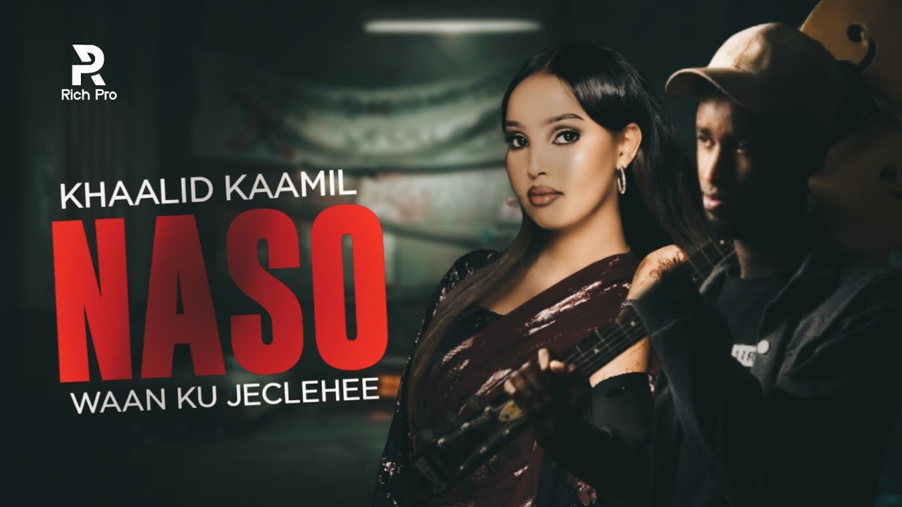 KHAALID KAAMIL 2025 | NASO WAAN KU JECELEHE | HEES CUSUB