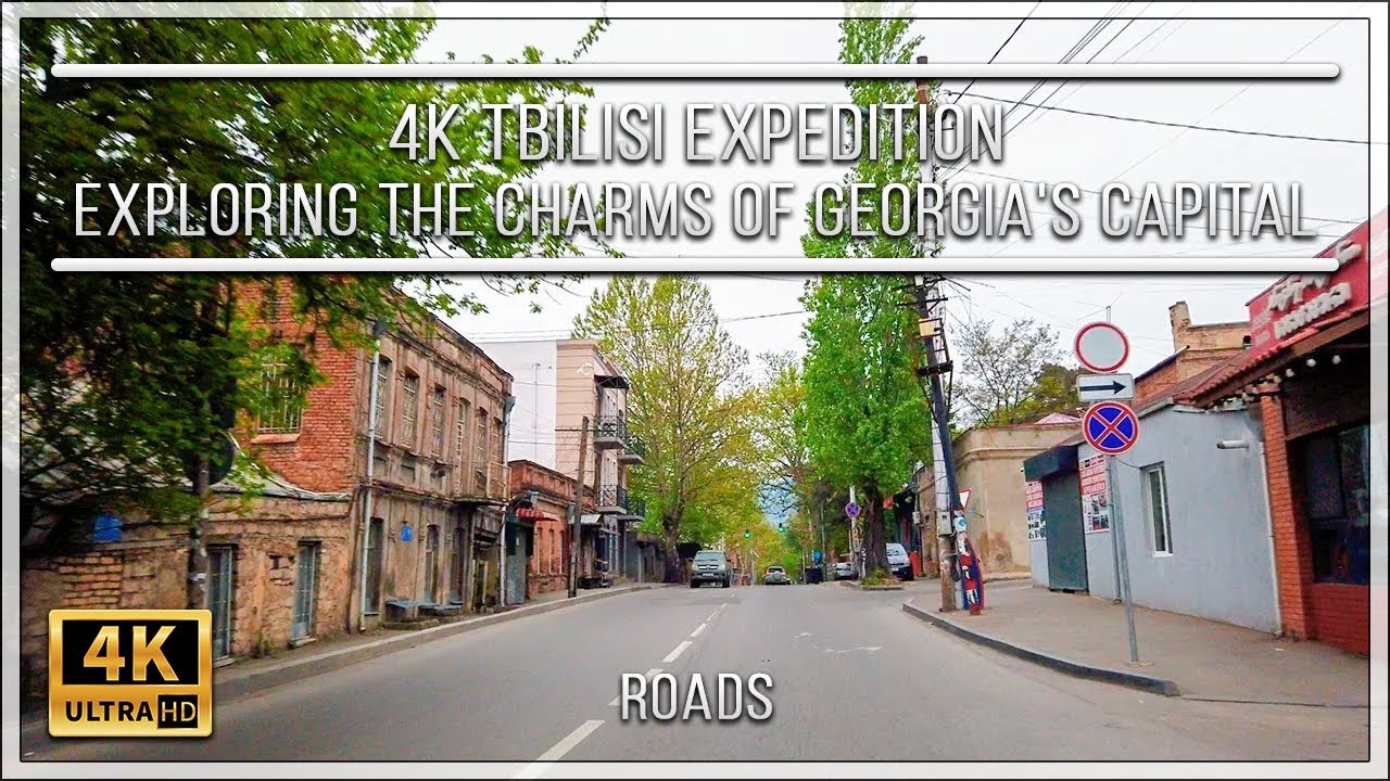 4K Tbilisi Expedition: Exploring the Charms of Georgia's Capital
