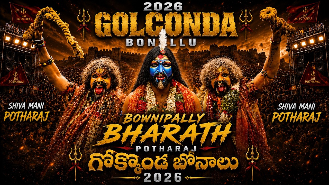 2026 Golconda Bonalu | SrikanthChary Tholi Bonam | Bowenpally BharathPotharaj & ShivaMani Potharaj |