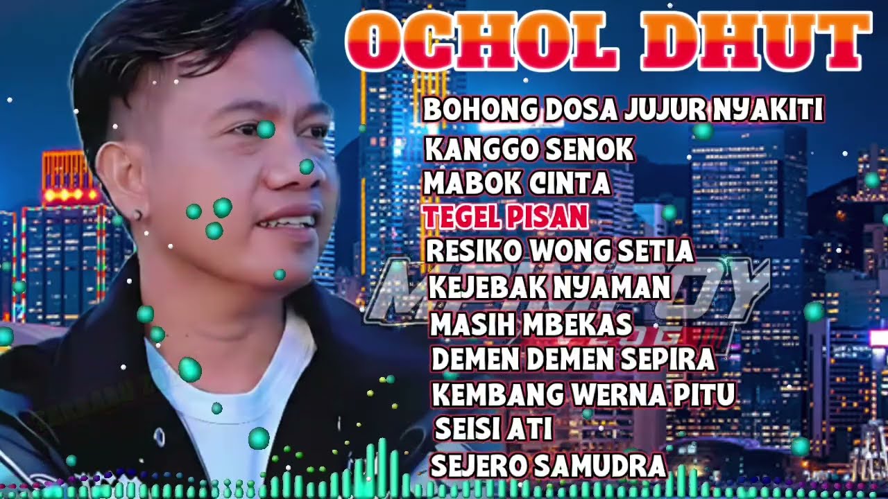 MABOK CINTA - TEGEL PISAN - SEISI HATI KUMPULAN LAGU TARLING OCHOL DHUT