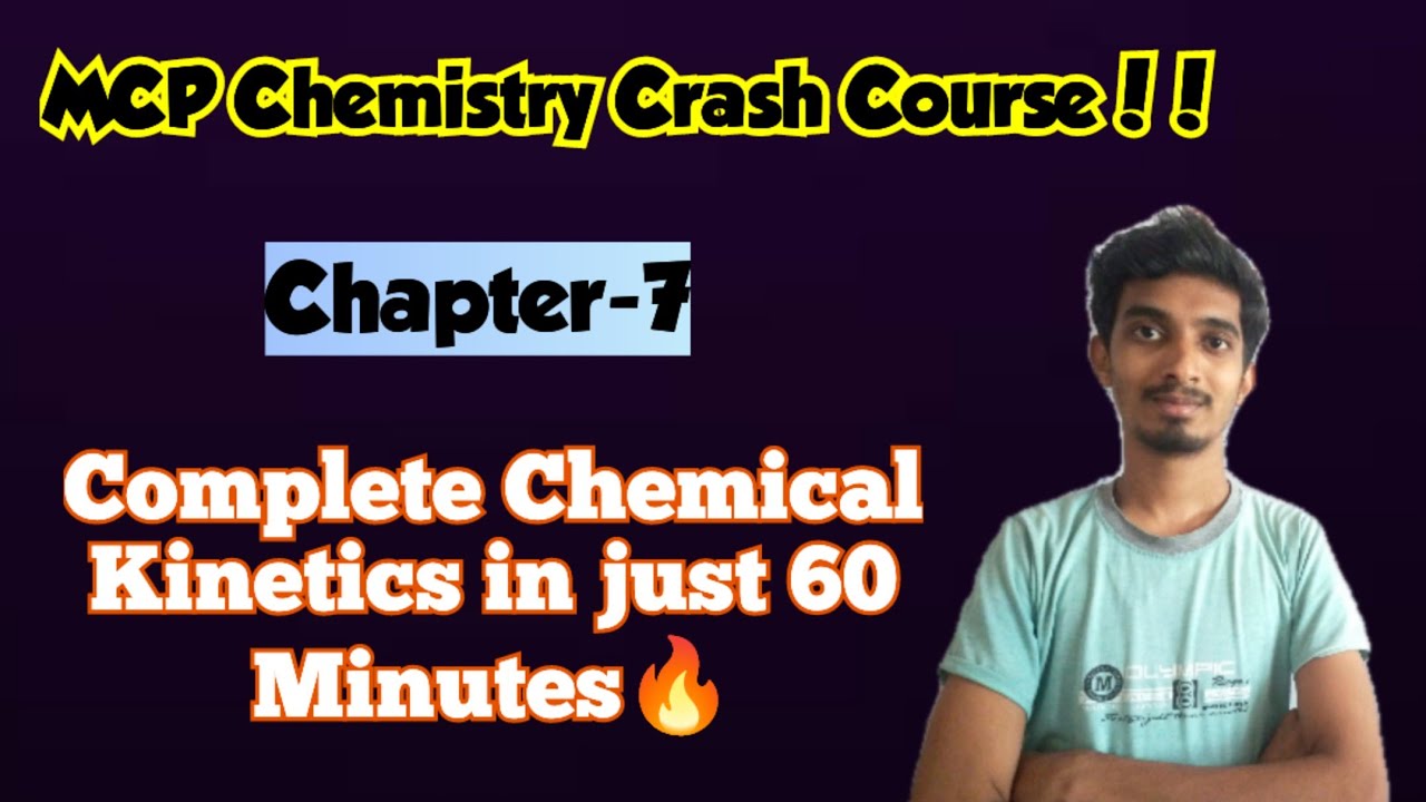 MCP Chemistry crash course|Chemical Kinetics in One Shot|Chapter-7|Just 60 Minutes|TN Class12!!