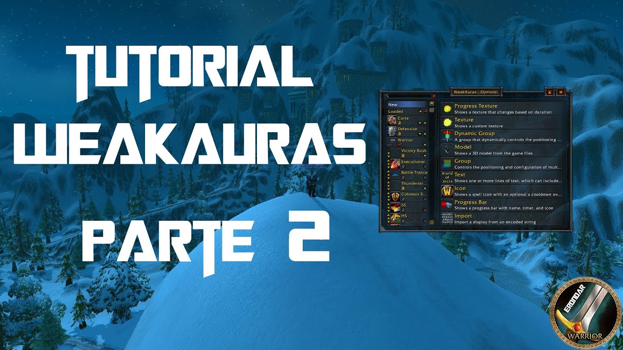 Tutorial Weak Auras - Parte 2. Gestión de Cooldowns y Grupos