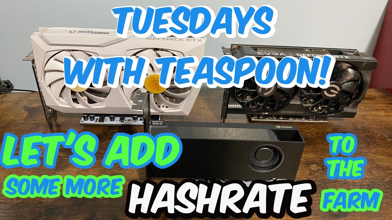 ADDING 150 MEGAHASH TO THE FARM - Tuesday with Teaspoon #41