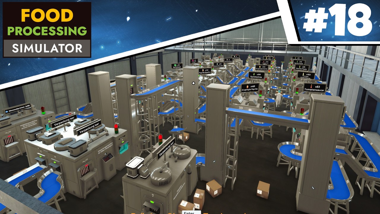 Food Processing Simulator 🥬 #18 - ALLES AN SEINEM PLATZ! ⚙️ Umbau abgeschlossen!