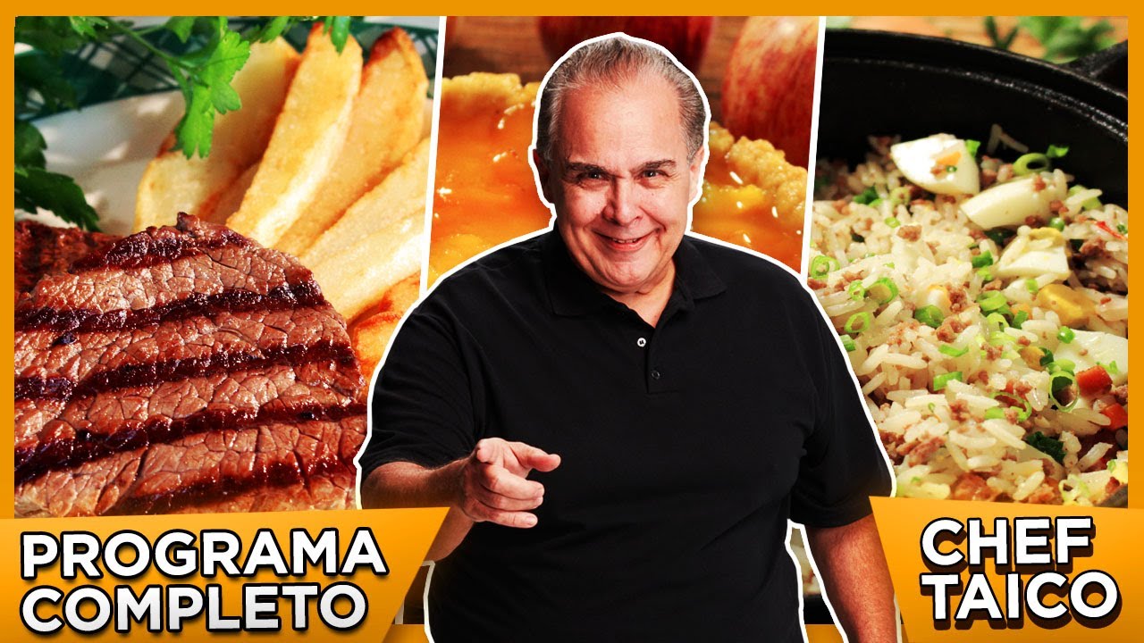Lembranças com Água na Boca - Filé com Fritas / Arroz com Carne e Ovo / Torta de Maçã - Chef Taico