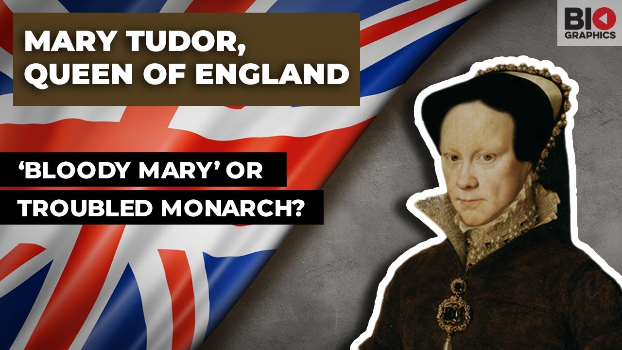 Mary Tudor, Queen of England: &lsquo;Bloody Mary&rsquo; or Troubled Monarch?