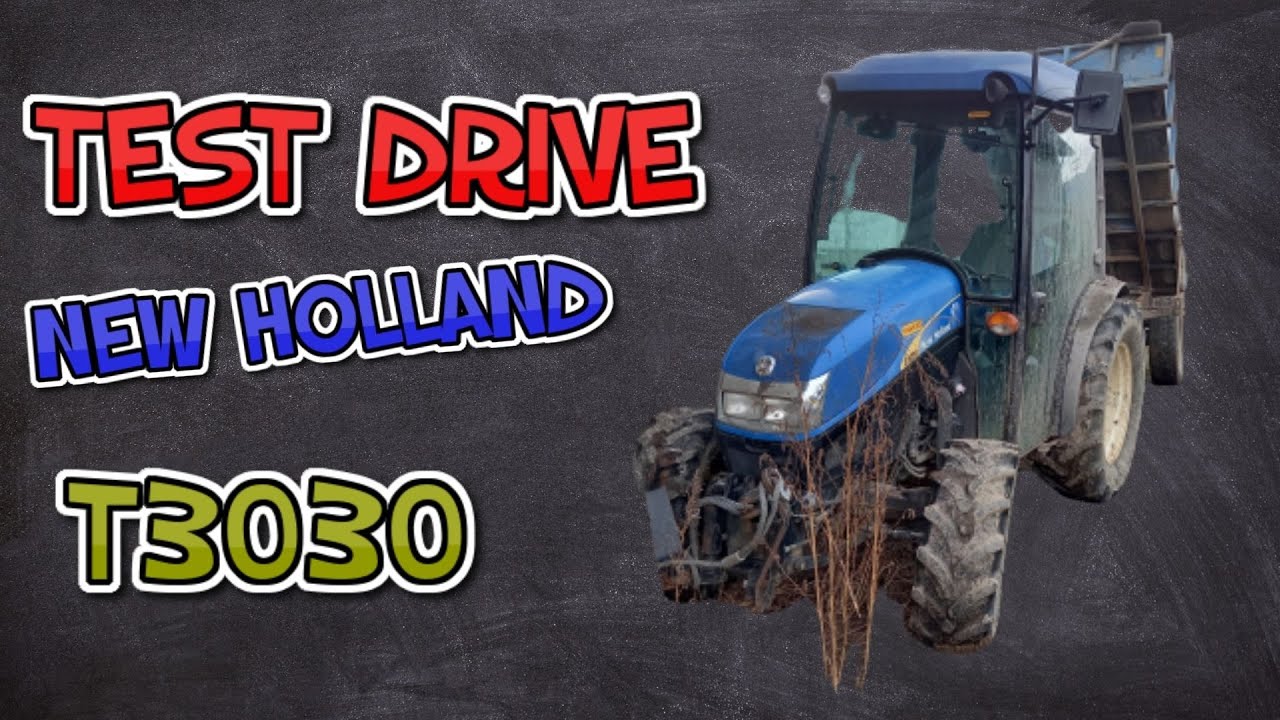 NEW HOLLAND T3030 (TEST DRIVE)