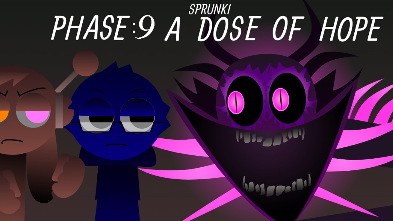 Sprunki Phase 9: A dose of hope (uc's take) FULL SHOWCASE