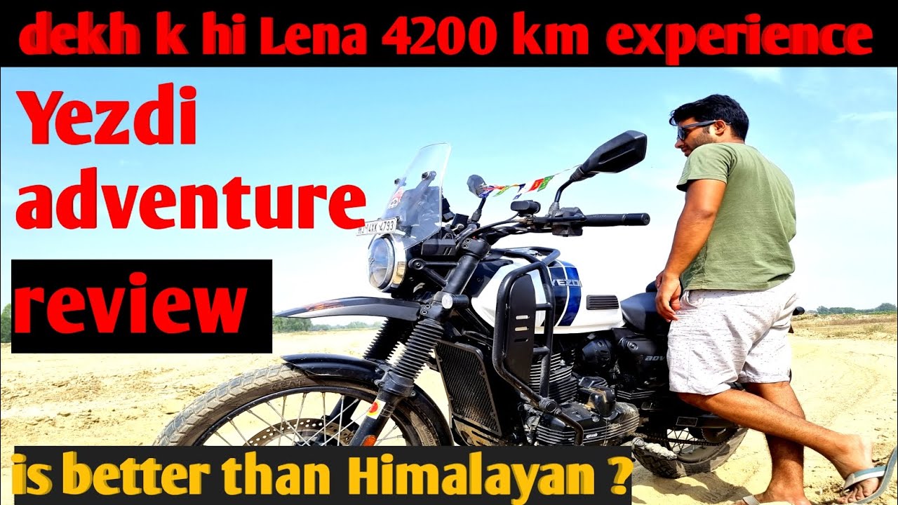 2023 Yezdi adventure - ownership Review - better than Royal Enfield Himalayan??