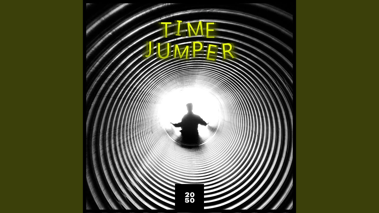 Time Jumper (Re Edit)