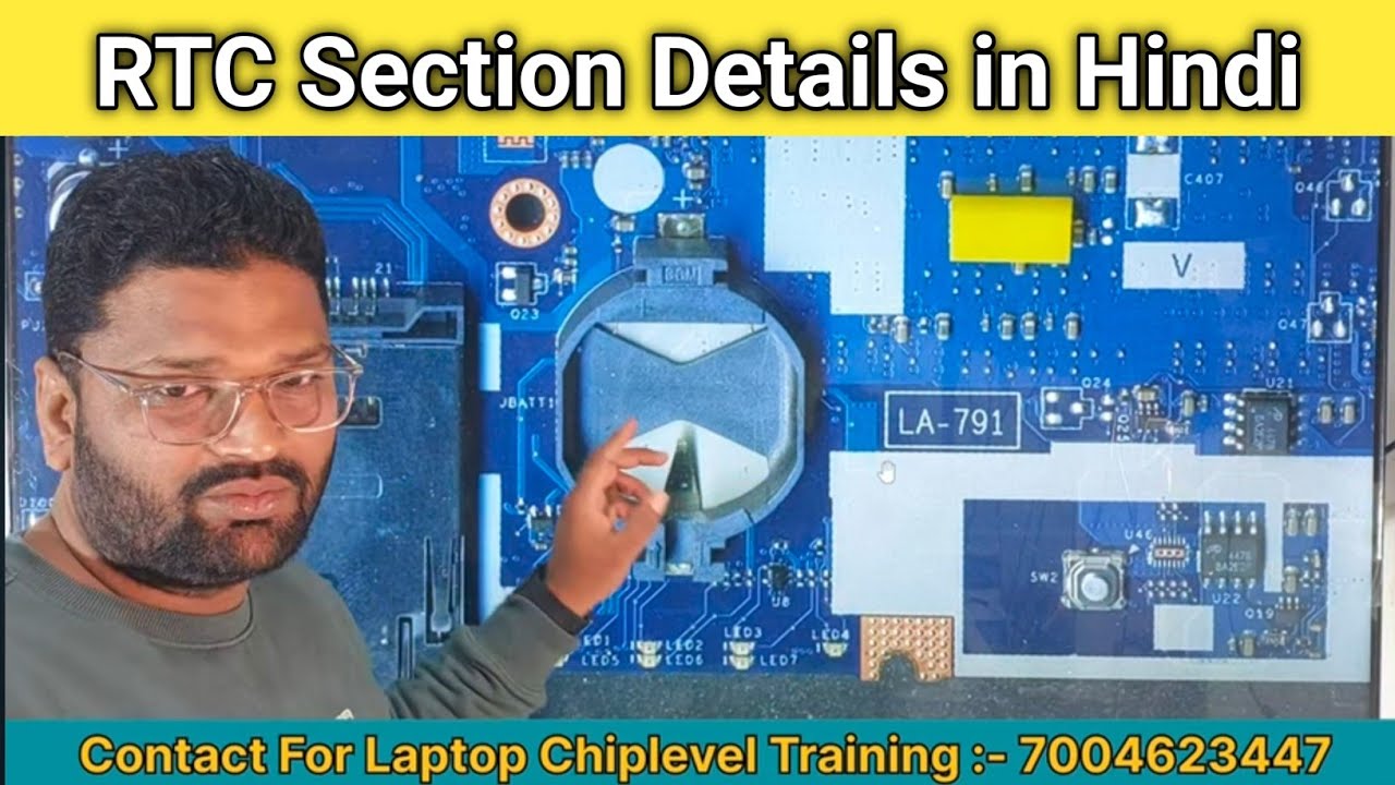 #RTC || RTC Section in Laptop Motherboard || Laptop Chiplevel Best traning