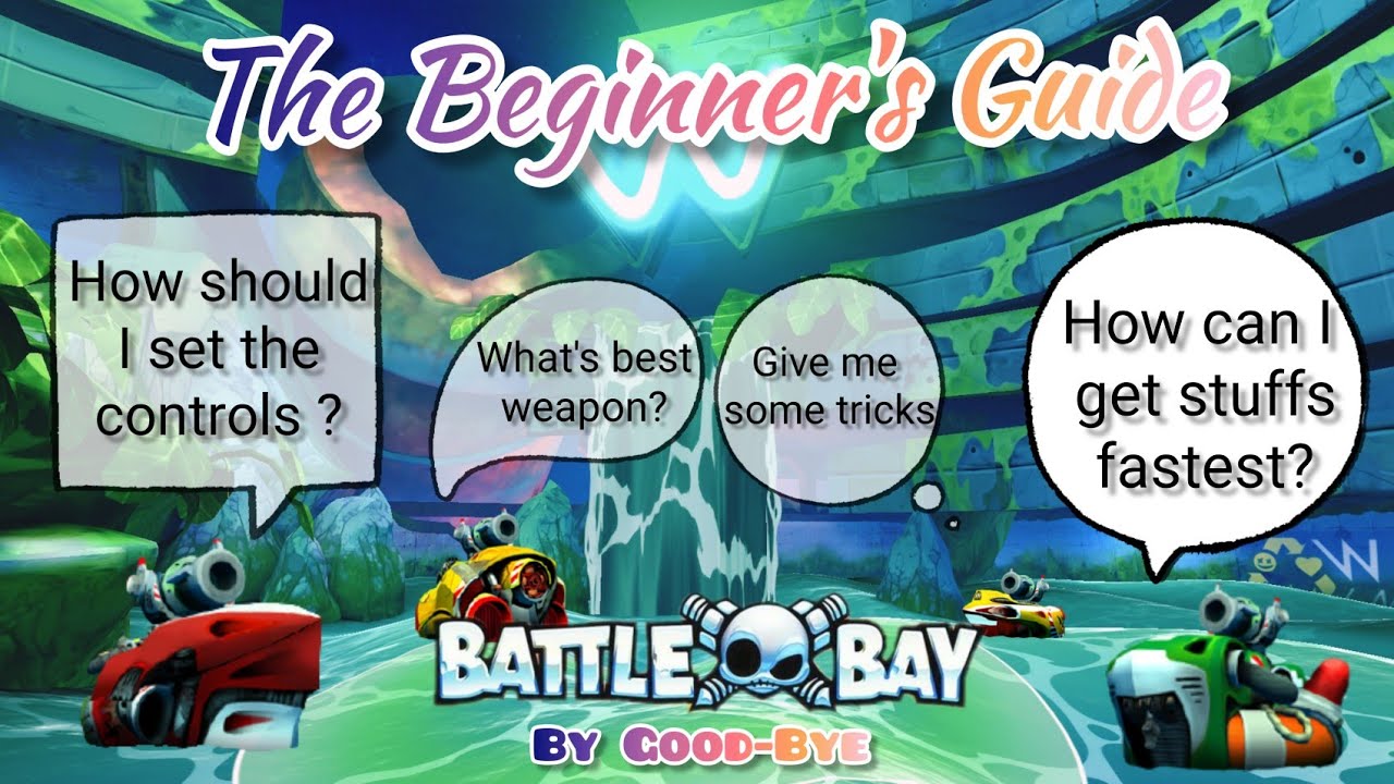 Battle Bay: Beginner's Guide (แนะนำผู้เล่นใหม่)