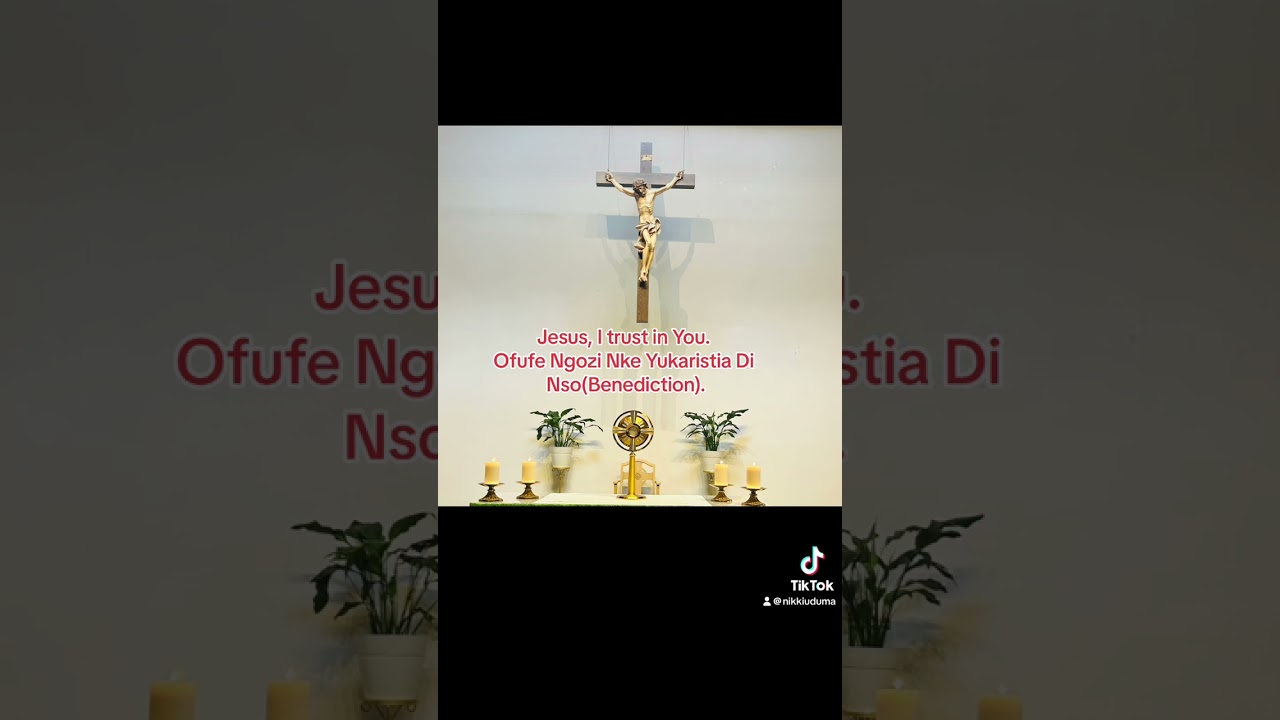 Igbo Benediction Songs(Ofufe Ngozi Nke Yukaristia Di Nso).