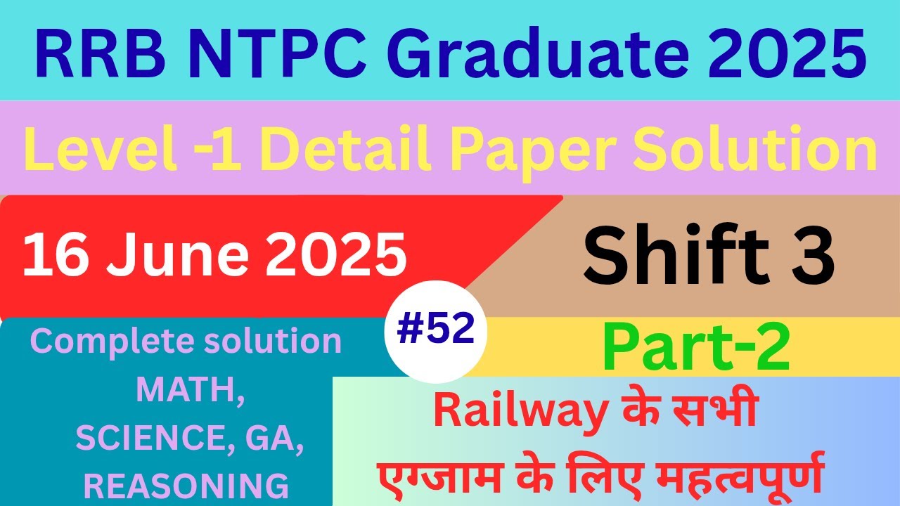 Solving RRB NTPC PYQ 16 june 2025 shift 3 part 2 