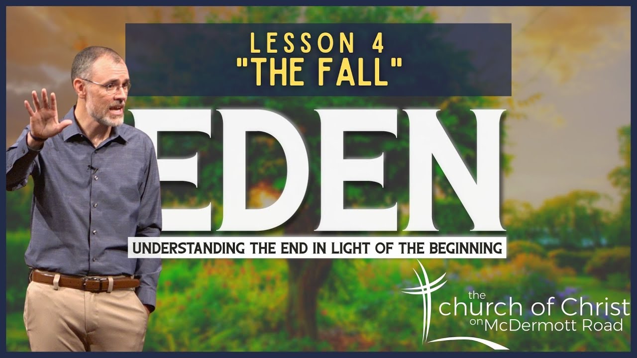 The Fall (Sermon from Genesis 3:8-16)