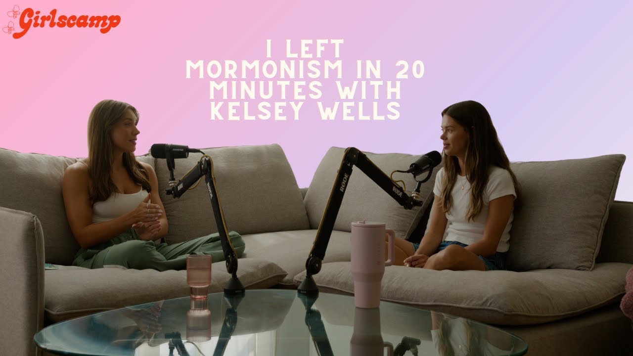 Meeting myself after Mormonism with Kelsey Wells