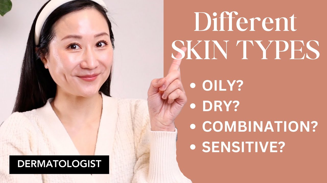 How to determine your skin type | Dr. Jenny Liu