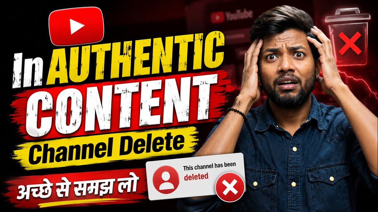 YouTube InAUTHENTIC Content Rule 2026 | Channel De-Monetise | अच्छे से समझ लो 😱