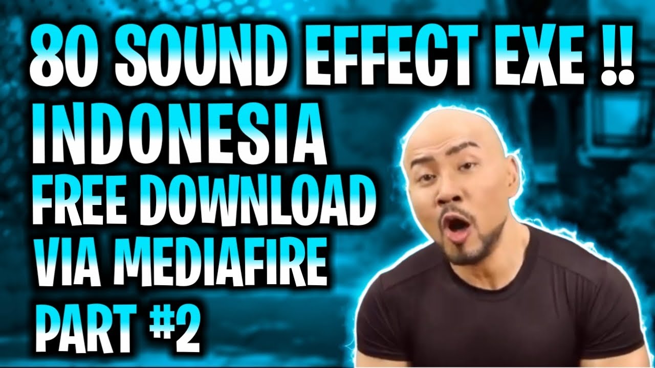80 SOUND EFFECT LUCU YANG SERING DI PAKAI YOUTUBER EXE INDONESIA #part2