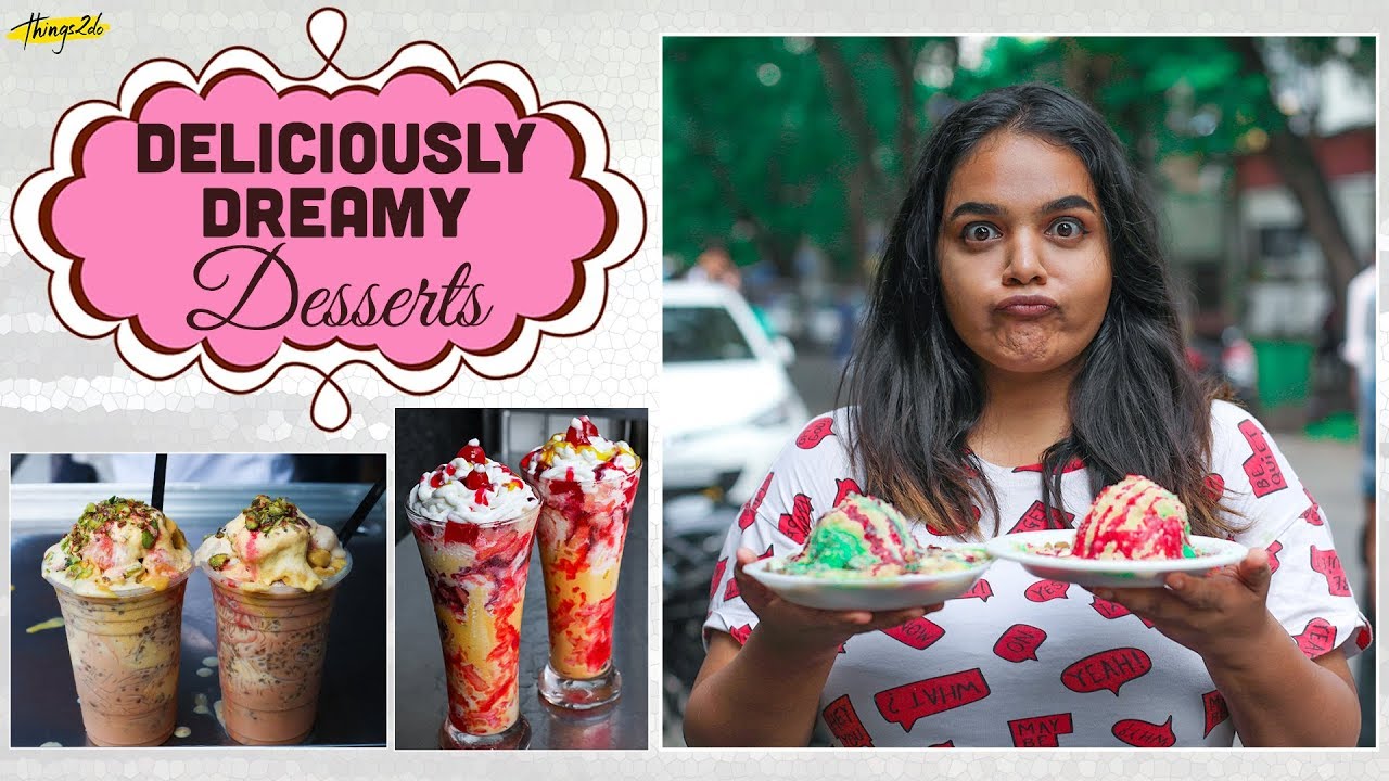 7 Most Popular Desserts in Mumbai | Things2do | Top 7 Episode 12